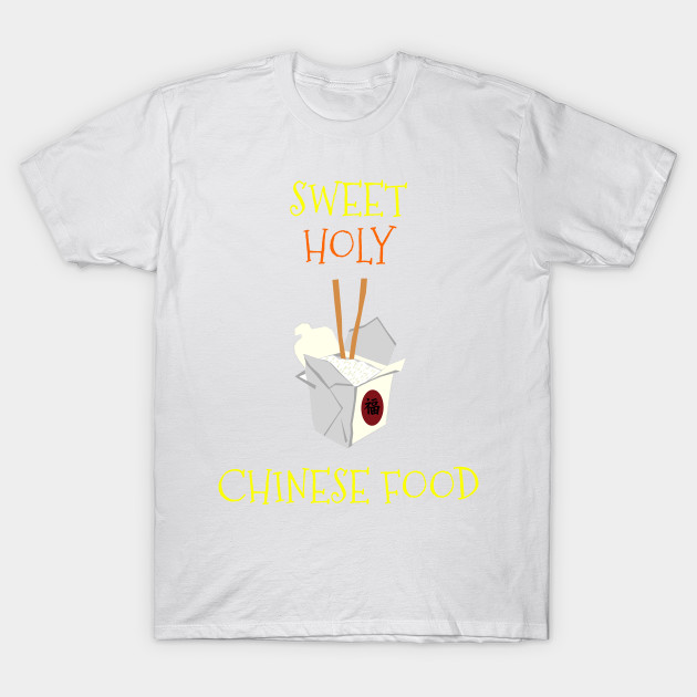 Sweet Holy Chinese Food T-Shirt-TOZ